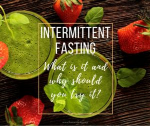 Intermittent fasting: what is it and why should you try it?