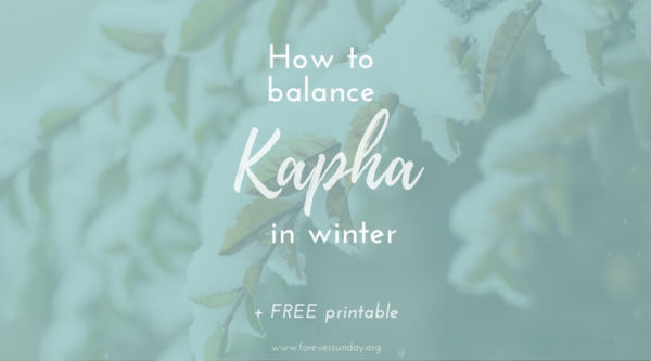 how to balance kapha in winter(1), winter kapha balancing foods