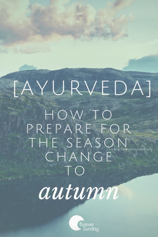 ayurveda transition to autumn