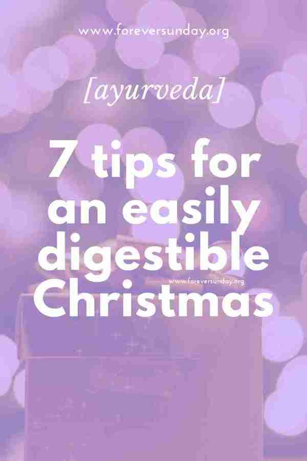 7 tips for easy digestion during the holiday season